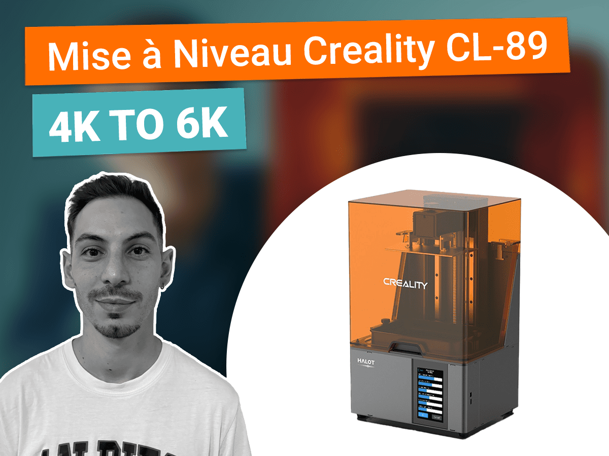 mettre à niveau sa creality cl-89 4k vers 6k